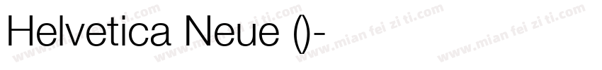 Helvetica Neue (正文)字体转换